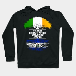 Irish Grown With Guanaco Roots - Gift for Guanaco With Roots From El Salvador Hoodie